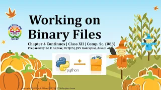 Binary Files Data File Handling Chapter 04 Part 04 Unit 01 Class XII Computer Sc 083