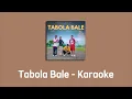 Download Lagu Tabola Bale - Karaoke