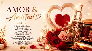 Mix Especial Amor & Amistad (Segundo Rosero, Hernán Gómez y más...)