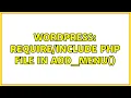 Wordpress php file in add - menu