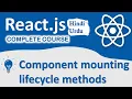 Component mounting lifecycle methods React js Training