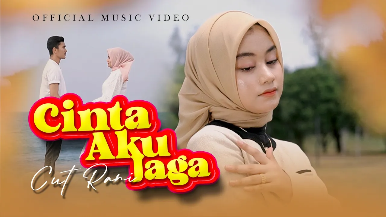 Cut Rani Auliza - Cinta Aku Jaga