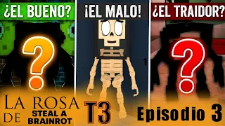 La Rosa de Steal a Brainrot TEMPORADA 3 Ep. 3