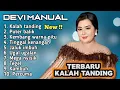 Download Lagu FULL ALBUM TERBARU 2025 DEVI MANUAL KALAH TANDING - PUTER BALIK - KEMBANG WARNA PITU