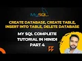 Full Course create insert drop databse table MySQL Tutorial for Beginners Part4