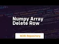 numpy array delete row