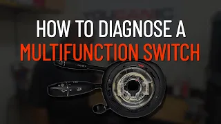 How a Multifunction Switch Works and the Symptoms When It Fails