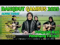 Download Lagu MOHON AMPUN - LAGU DANGDUT GAMBUS ARABIC TERPOPULER – 1 JAM NONSTOP TERBARU 2025
