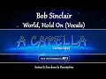 Download Lagu Bob Sinclair   World, Hold On Vocals