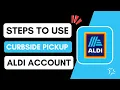 How to Use Aldi Curbside Pickup Where Available