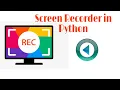 Build a Screen Recorder in Python Screen Capture Python Project Hindi