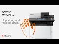 Kyocera M2640idw Unpacking Physical Setup Wired Connection