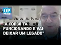 Lagu COP30: Jornalista Ricardo Gandur fala sobre reta final das negociações sobre o clima l O POVO NEWS