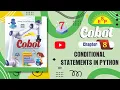 Class-7 Ch 8 Conditional Statements in Python