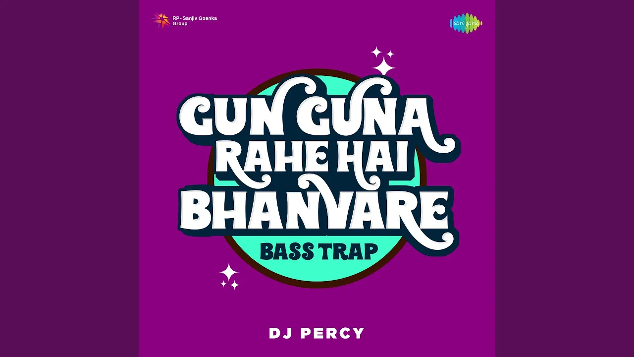 Gun Guna Rahe Hai Bhanvare Bass Trap