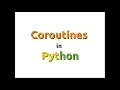 Coroutines in Python