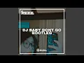 Download Lagu DJ BABY DONT GO BOOTLEG