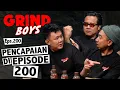 Download Lagu Grind Boys Eps.200 - Pencapaian di Episode 200