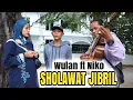Download Lagu Wulan Duet Sama Niko bawakan sholawat Jibril..!!!wah ini keren suara tingginya MP3