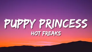 Download Hot Freaks - Puppy Princess (Lyrics) MP3