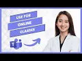 How To Use Microsoft Teams For Online Classes How I Teach People On Team Best Method