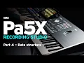 Pa5X Recording Studio - Part 4