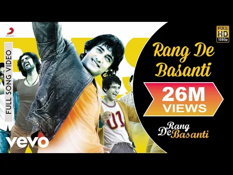 Download MP3 A.R. Rahman - Rang De Basanti |Aamir Khan, Soha Ali Khan |Daler Mehndi |Best Video