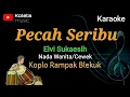Download Lagu Karaoke Pecah Seribu - Elvy Sukaesih // Versi Dangdut Koplo Kendang Rampak