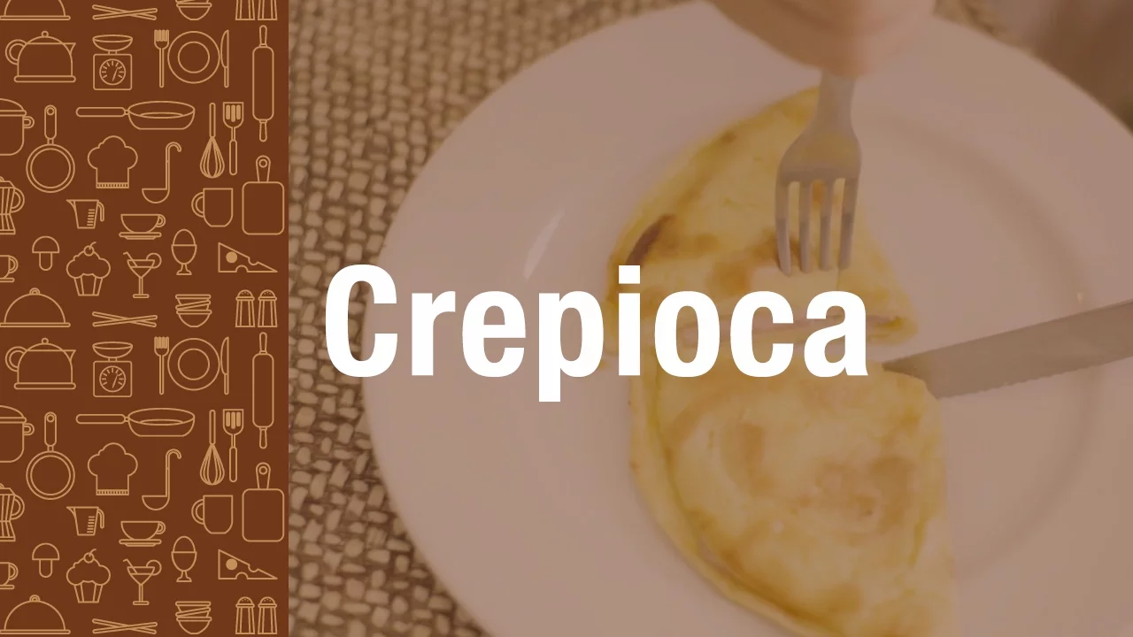 CREPIOCA DOCE E SALGADA COZINHA DA CÁTIA