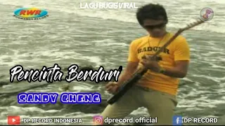 Download SANDY CHENG - Pencinta Berduri (Official Music Video) MP3
