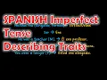 17 How to Use the Spanish Imperfect Tense Describing Characteristics w Ser w Simple Sentences