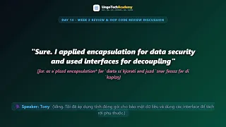 Day 14 - Week 2 Review OOP Code Review Discussion English for Software Engineers