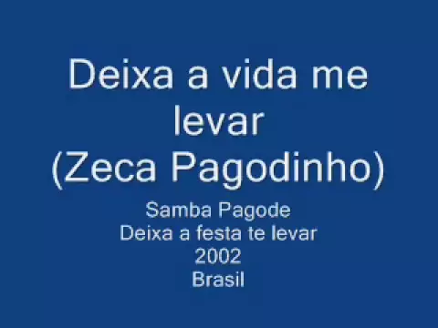 Download MP3 Zeca Pagodinho - Deixa a vida me levar