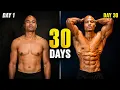 30 DAYS TO BECOME UNRECOGNIZABLE