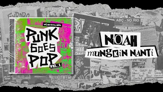 Download Noah - Mungkin Nanti (Pop Punk Cover) PUNK GOES POP VOL 1 MP3