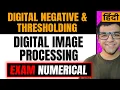 Sums on Digital Negative and Thresholding in Digital Image Processing