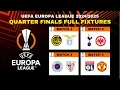 UEFA Europa League Quarter Final Fixtures Full Match Schedule