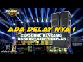Download Lagu CEKSOUND MU CAHH ❗ TERBARU KENDANG DANGDUT DELAY CLARITY DAN JERNIH