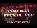 HOW TO DOWNLOAD POKEMON RADICAL RED 2021 EASIEST FASTEST WAY