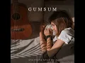 Gumsum