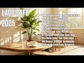 Download Lagu Lagu Cafe Santai 2025 🎶 Musik Akustik Terbaik \u0026 Paling Enak Didengar Sepanjang Hari