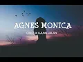Download Lagu AGNES MONICA - CINTA DI UJUNG JALAN (LYRIC VIDEO) unofficial