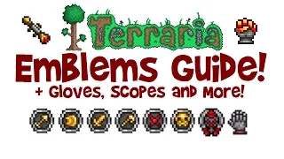 Terraria ALL EMBLEMS GUIDE Gloves Scopes Farming Crafting etc 1 3