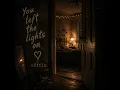 You Left The Lights On