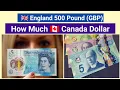 500 England Pound rate in Canadian Currency GBP to Canadian Dollar