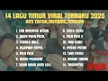 Lagu FULL ALBUM LAGU TIMUR TERBARU 2025 VIRAL \u0026 HITS TIKTOK|Tor Monitor Ketua, Tabola Bale,Ngapain Repot