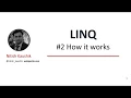 How Linq works LINQ tutorial for beginners