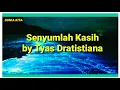Download Lagu Senyumlah Kasih -- Tyas Dratistiana