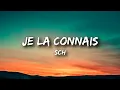 SCH - Je la connais (Paroles)
