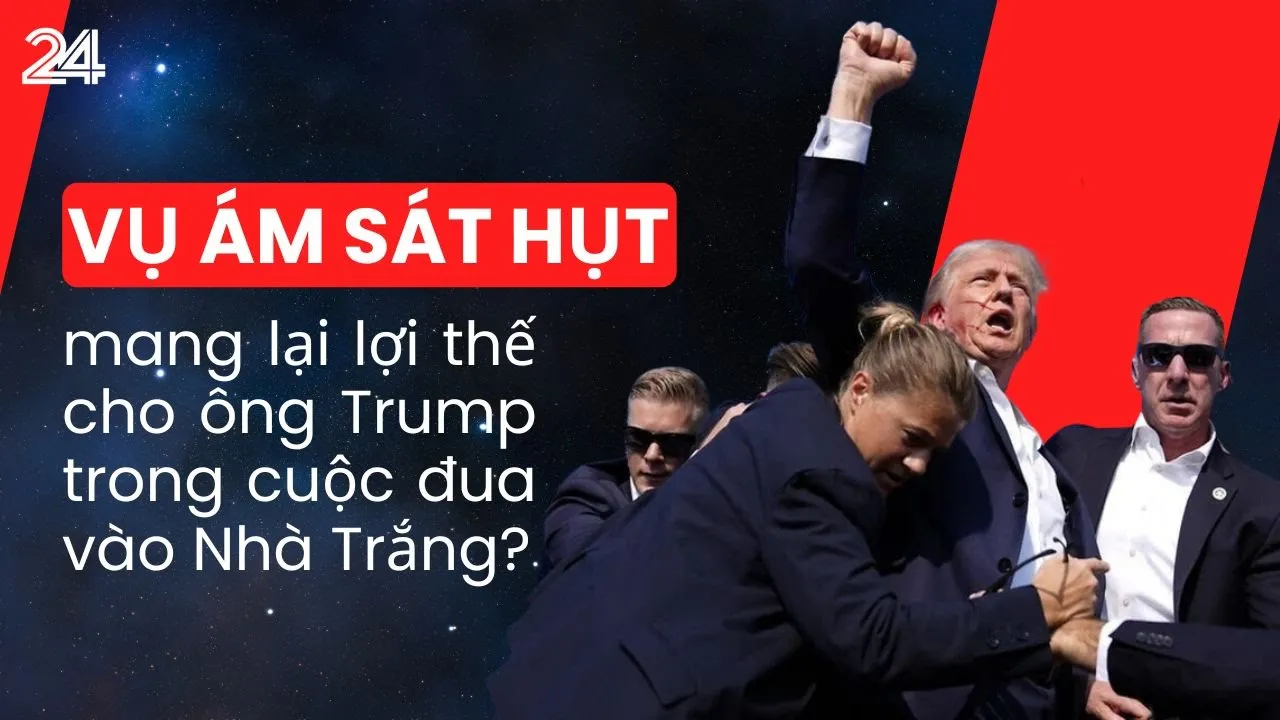 Outline Video Vụ ám sát hụt sẽ mang lại lợi thế cho ông Trump trong cuộc đua vào Nhà Trắng? | VTV24